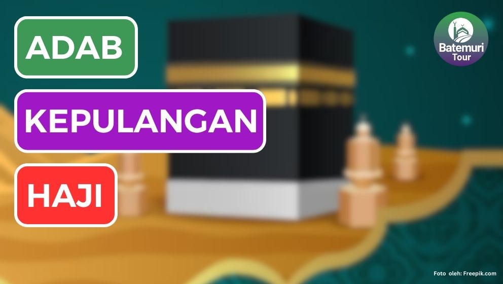 Menyelesaikan Perjalanan Ibadah Haji, Berikut 8 Adab Saat Kepulangan Haji